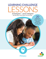 Learning Challenge Lessons, Primary - Jill Nottingham, James A. A. Nottingham