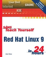 Sams Teach Yourself Red Hat Linux 9 in 24 Hours - Hsiao, Aron