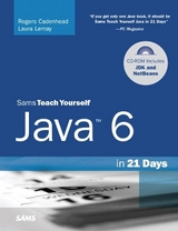 Sams Teach Yourself Java 6 in 21 Days - Cadenhead, Rogers; Lemay, Laura