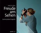 Freude am Sehen -  Hiltrud Enders