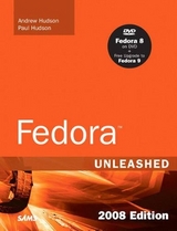 Fedora Unleashed, 2008 Edition - Hudson, Andrew; Hudson, Paul