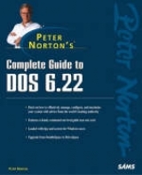 Peter Norton's Complete Guide to DOS 6.22 - Sams, Publishing