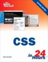 Sams Teach Yourself CSS in 24 Hours - Bartlett, Kynn