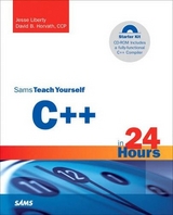 Sams Teach Yourself C++ in 24 Hours, Complete Starter Kit - Liberty, Jesse; Horvath, David B.