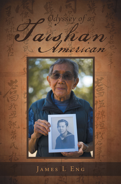 Odyssey of a Taishan American - James L Eng