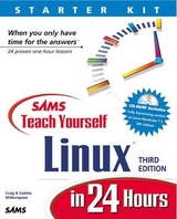 Sams Teach Yourself Linux in 24 Hours, Third Edition - Witherspoon, Coletta; Witherspoon, Craig