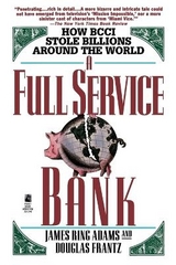 A Full Service Bank - Adams, James Ring; Frantz, Douglas