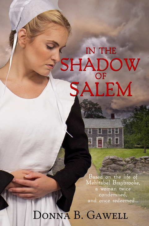 In the Shadow of Salem -  Donna Gawell