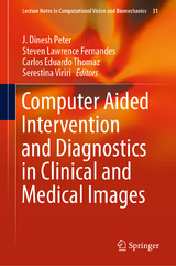 Computer Aided Intervention and Diagnostics in Clinical and Medical Images - 