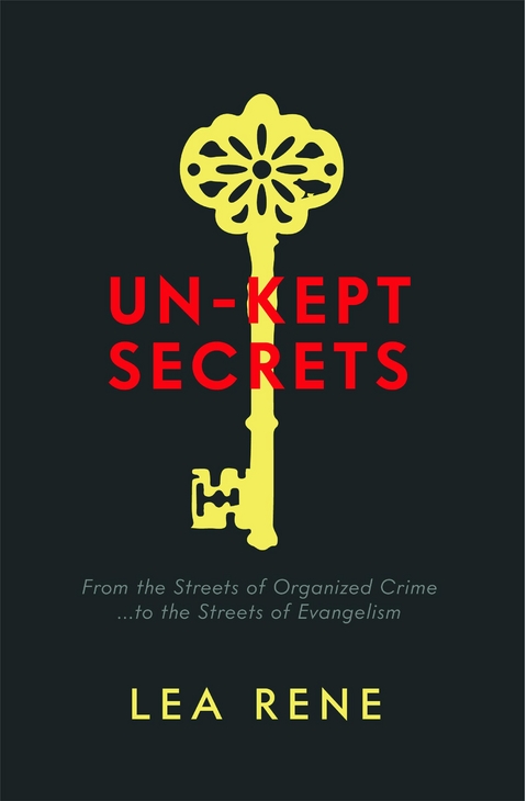 Un-Kept Secrets - Lea Rene