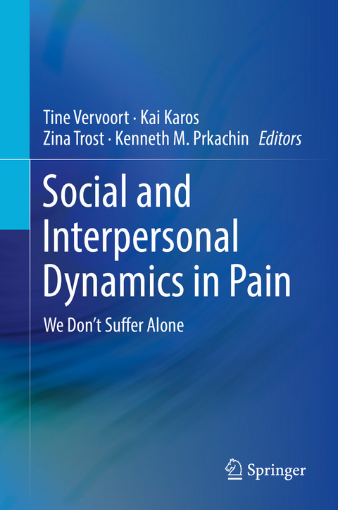 Social and Interpersonal Dynamics in Pain - 