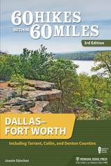 60 Hikes Within 60 Miles: Dallas-Fort Worth -  Joanie Sanchez