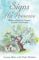 Signs of His Presence -  Luann Mire