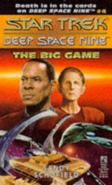 Star Trek - Deep Space Nine 4: the Big Game - Schofield, Sandy