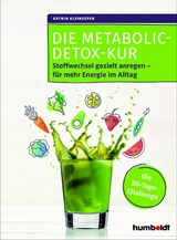 Die Metabolic-Detox-Kur - Dipl.-Oec. Katrin Kleinesper
