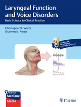 Laryngeal Function and Voice Disorders - Christopher R. Watts, Shaheen N. Awan