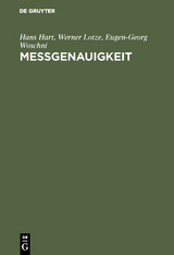 Meßgenauigkeit - Hans Hart, Werner Lotze, Eugen-Georg Woschni