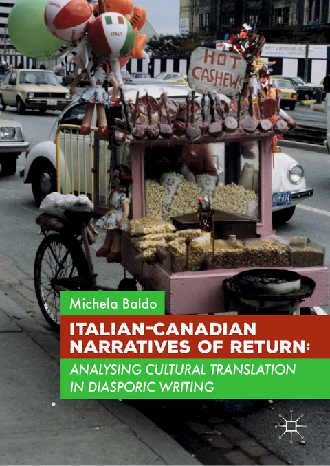 Italian-Canadian Narratives of Return -  Michela Baldo