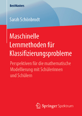 Maschinelle Lernmethoden für Klassifizierungsprobleme - Sarah Schönbrodt