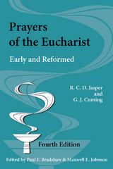 Prayers of the Eucharist -  G.J. Cuming,  R.C.D. Jasper