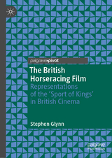 The British Horseracing Film - Stephen Glynn