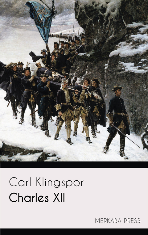 Charles XII -  Carl Klingspor