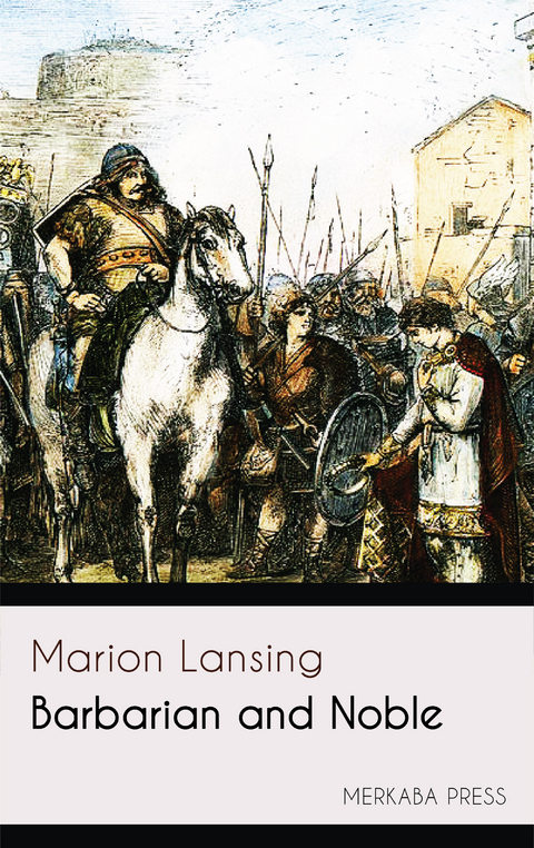 Barbarian and Noble -  Marion Lansing