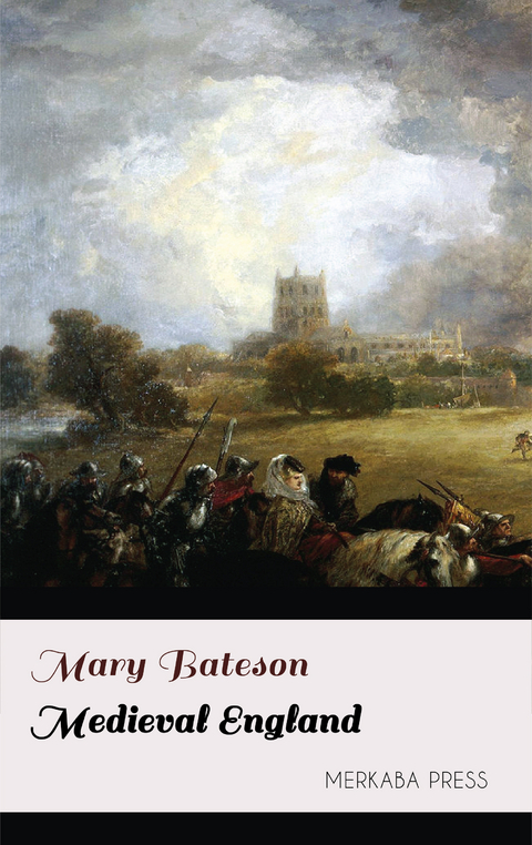 Medieval England -  Mary Bateson