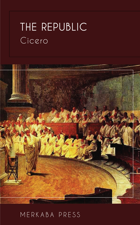 The Republic -  Cicero