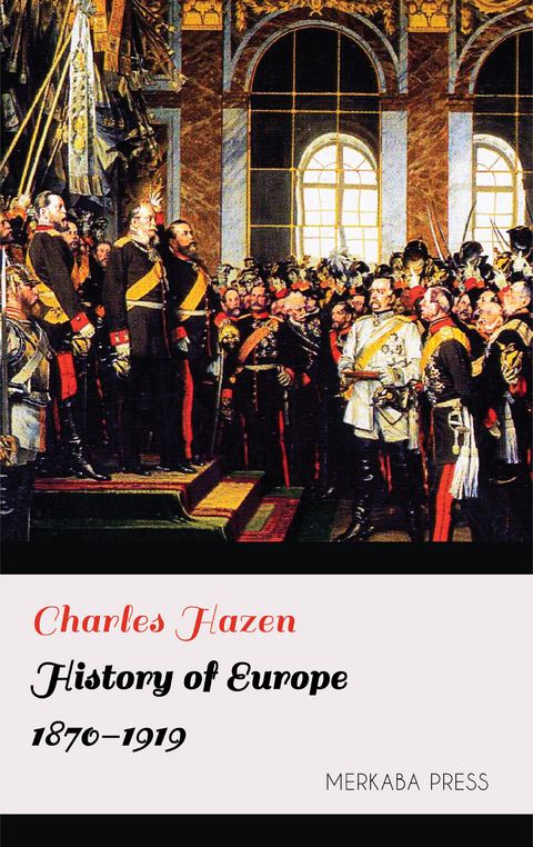 History of Europe 1870-1919 -  Charles Hazen