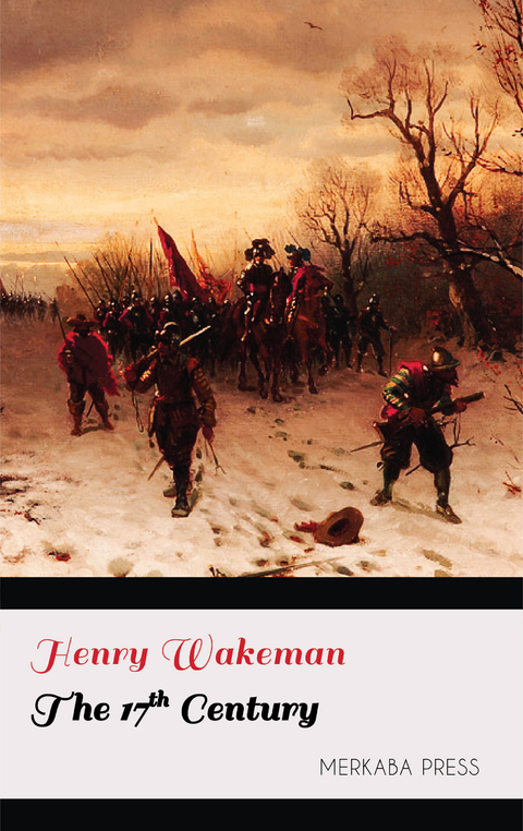 The 17th Century -  Henry Wakeman