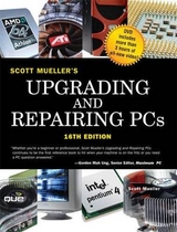 Upgrading and Repairing PCs - Mueller, Scott