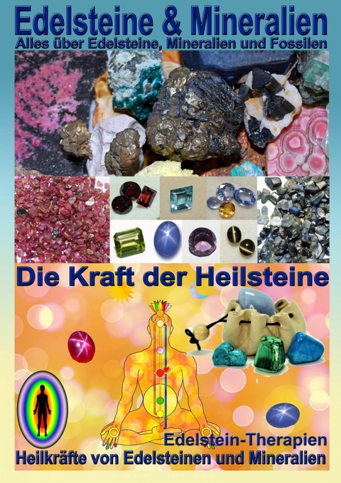 Edelsteine und Mineralien, Heilsteine - Kurt Josef Hälg
