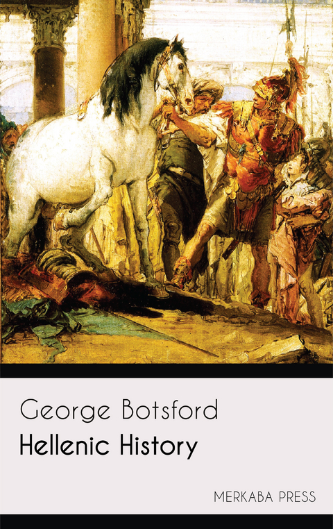 Hellenic History -  Goerge Botsford