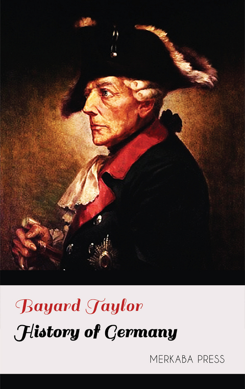 History of Germany -  Bayard Taylor