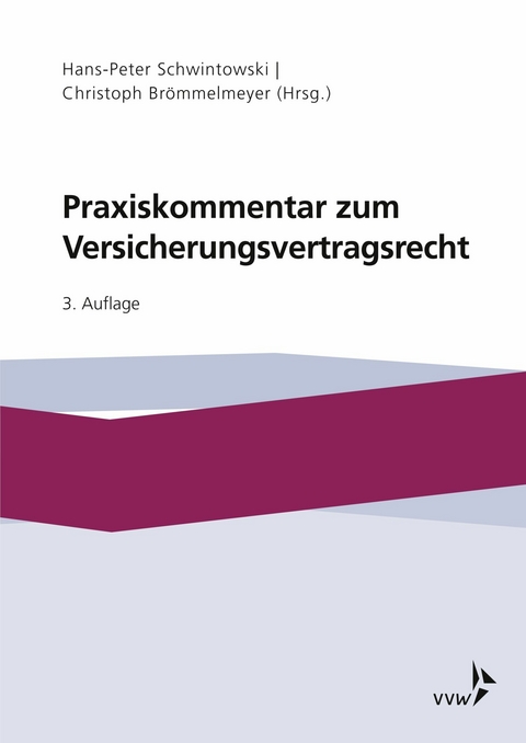 Praxiskommentar Zum Versicherungsvertragsrecht Ebook - 