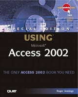 Special Edition Using Microsoft Access 2002 - Jennings, Roger