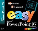 Easy Microsoft PowerPoint 97 - Monsen, Laura