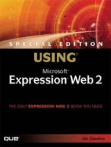 Special Edition Using Microsoft Expression Web 2 - Cheshire, Jim