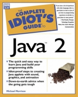 Complete Idiot's Guide to Java 2 - Morrison, Michael