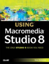 Special Edition Using Macromedia Studio 8 - Nicholson, Sean