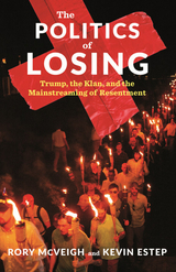 Politics of Losing -  Kevin Estep,  Rory McVeigh