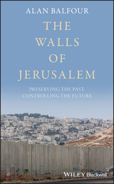 The Walls of Jerusalem - Alan Balfour