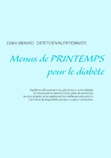 Menus de printemps pour le diabète - Cédric Ménard