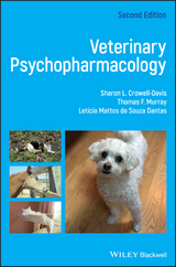 Veterinary Psychopharmacology -  Sharon L. Crowell-Davis,  Leticia Mattos de Souza Dantas,  Thomas F. Murray