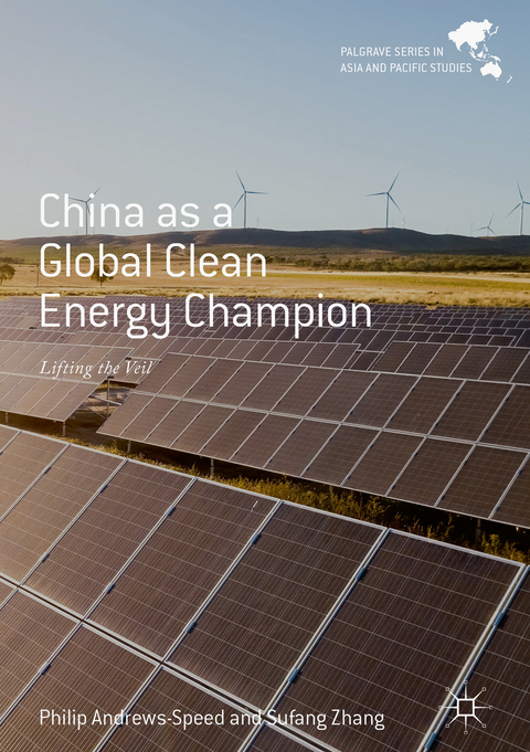 China as a Global Clean Energy Champion -  Philip Andrews-Speed,  Sufang Zhang