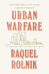 Urban Warfare -  Raquel Rolnik