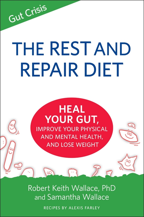 Rest And Repair Diet -  Alexis Farley,  Robert Keith Wallace,  Samatha Wallace