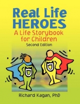 Real Life Heroes - Kagan, Richard