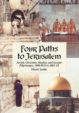 Four Paths to Jerusalem - Janin, Hunt